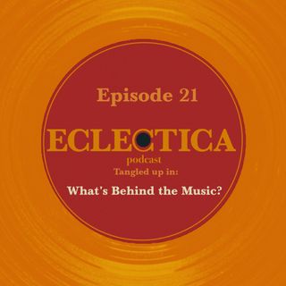 Episode 21: Tangled up in What's Behind the Music?