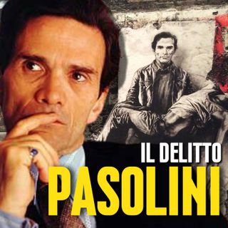 Pier Paolo Pasolini: Ombre e Misteri di un Delitto Italiano