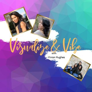 Visualize & Vibe with Vivian Hughes