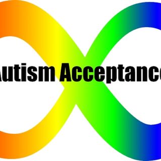 ...About Autism Acceptance