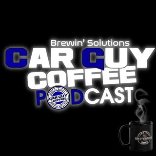 Car Guy Coffee Podcast