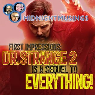 First impressions of DR STRANGE MOM (a Midnight Musings Short Take)