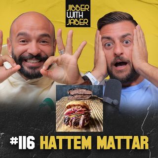 Hattem Mattar | Exporting Arab Excellence | EP 116 Jibber With Jaber