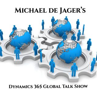 Michael de Jager’s Dynamics 365 Global Talk Show