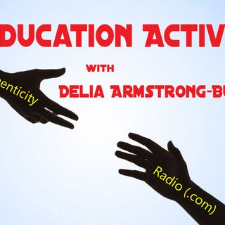 Educational Activist with Delia Busby