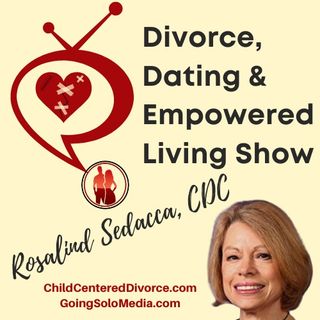 Divorce, Dating & Empowered Living Show