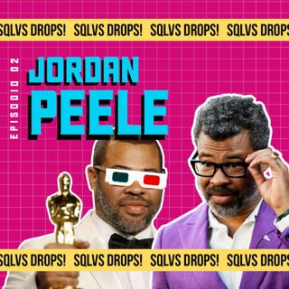 SQLVS DROPS #02 - Jordan Peele