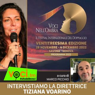 TIZIANA VOARINO su VOCI.fm (PROGRAMMA di VOCI NELL'OMBRA 2022)- clicca play e ascolta l'intervista