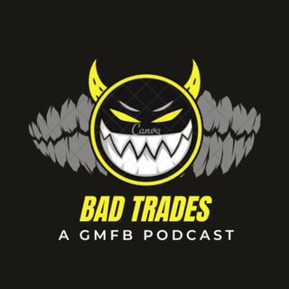 Episode 2 Bad Trades Week 1
