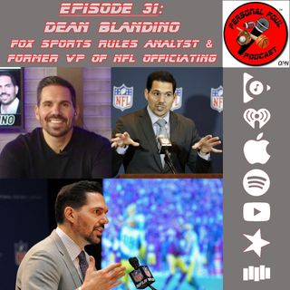31. Dean Blandino, Fox Sports Rules Analyst & former VP of NFL Officiating