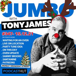 Jumbo Ep:347 - 15.12.21 - All About The Oven And Santa!