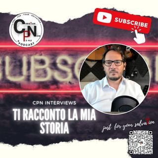 CPN Podcast - Ti racconto la mia storia - Interviews