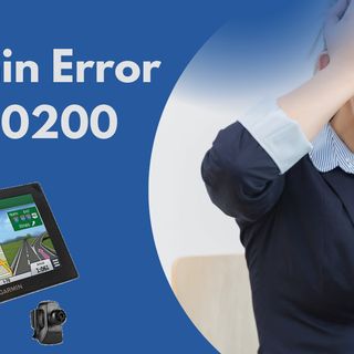 Fix Garmin error code 0200 –Gpsmapzz