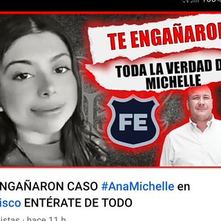 Mafiantv TE ENGAÑARON CASO #AnaMichelle en #Jalisco ENTÉRATE DE TODO