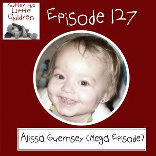 Episode 127: Alissa Guernsey (Mega Episode)