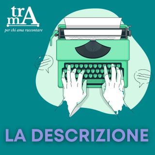 La descrizione
