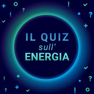 Il Quiz Sull'Energia