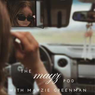 Welcome to the Mayz Pod