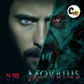 Morbius, Komi San, GTA, Marvel x Fortnite, Cachanilla Comics el Podcast #50