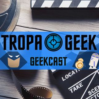 Geekcast Tropa Geek