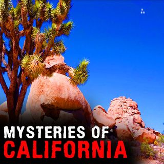 MYSTERIES OF CALIFORNIA - Part 1 - Mysteries with a History
