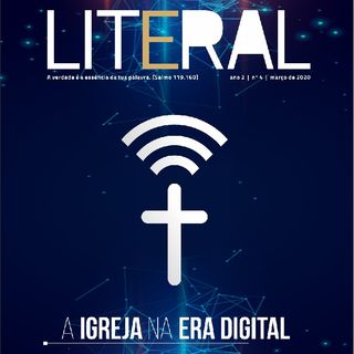 Revista Literal Volume 4 - A Igreja Na Era Digital