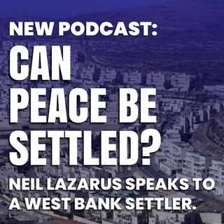 Settlements in The West Bank. A block to Peace?
