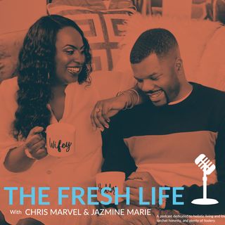 The Fresh Life podcast