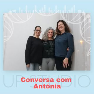 T2 - Conversa com Antónia