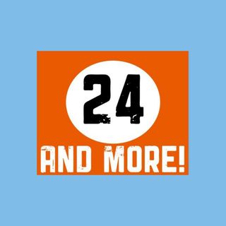 24&More Podcast