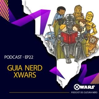 XWARS #22 Guia Nerd Xwars