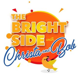 Bright Side with Christa & Bob