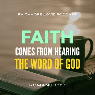 Faith Persuades You God Desires an Intimate Relationship with you - Episode 3