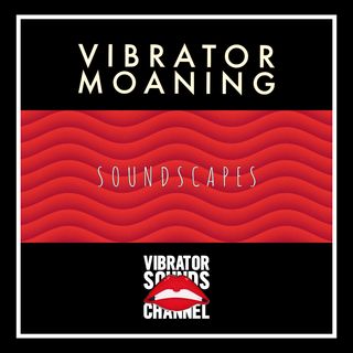 Vibrator Moaning Sounds | Vibrator White Noise | Long Distance Love | Relax | Meditate | Sleep