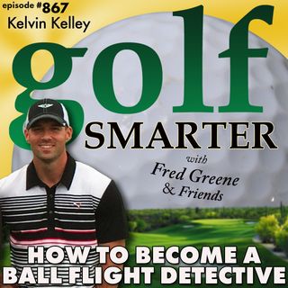 How to Become A Ball Flight Detective on the Golf Course | #867