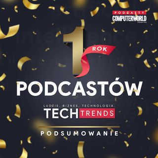Rok podcastów Tech Trends