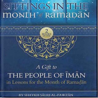 Sittings in the Month of Ramadan | Abu Muhammad Al-Maghribi