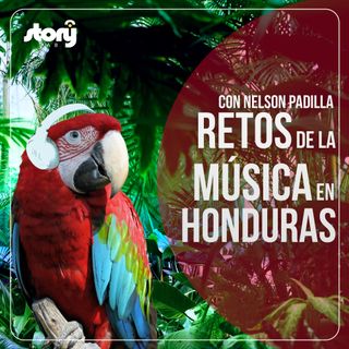 T02 / EP03 - Retos de la Música en Honduras con Nelson Padilla