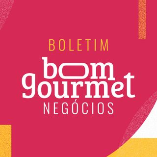 Bom Gourmet Negócios na Capital FM - 14 de janeiro/2021