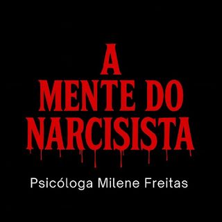 A Mente Do Narcisista