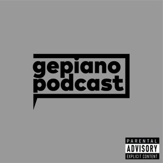 Ep 56 - Gepiano Studios