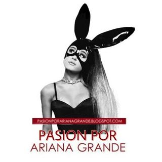 Pasión Por Ariana Grande - Mar 26