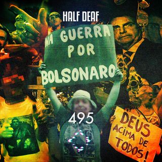 AntiCast 495 - Bolsonaro é só o Bolsonaro