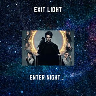 Exit Light, enter night...o el capítulo del dormir!