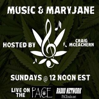 Music & MaryJane - Most Cannabis in Recorded history - Epsiode 20