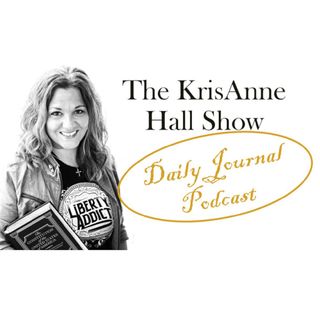 KrisAnne Hall Show Daily Journal - DC Deep State - Deeper Than You Imagine