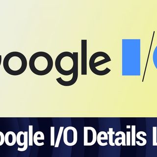 Google IO Details Leak | TWiT Bits