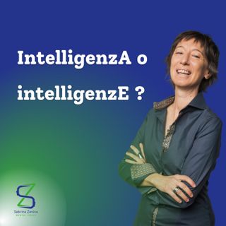 074 - Intelligenza o intelligenze?