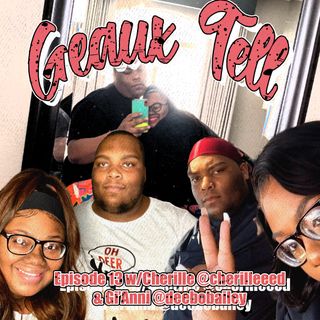 Episode 13: 2 Peas in a Pod w/ Cherille @cherilleeed and Gi'anni @deebobailey