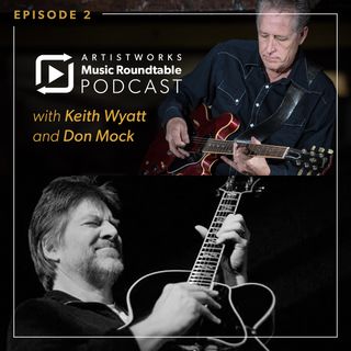 Episode 2: Keith Wyatt & Don Mock